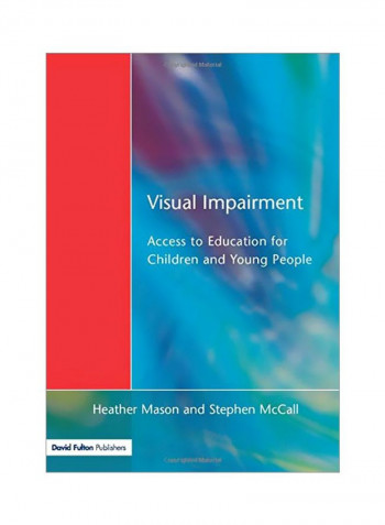Visual Impairment : Access To Education For Children And Young People Paperback