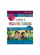 Study Guide For Wong's Essentials Of Pediatric Nursing Paperback 10
