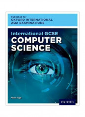 Oxford International AQA Examinations: International GCSE Computer Science Paperback