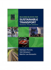 Building Blocks For Sustainable Transport: Obstacles, Trends, Solutions Paperback