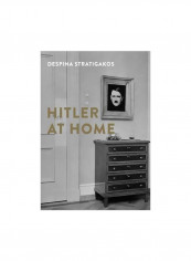 Hitler At Home Hardcover