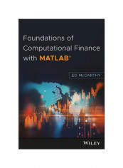Foundations Of Computational Finance With Matlab Hardcover