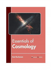 Essentials Of Cosmology Hardcover