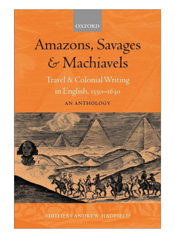 Amazons, Savages, And Machiavels Paperback