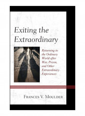 Exiting The Extraordinary Hardcover