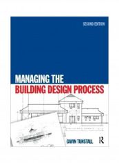 Managing The Building Design Process Paperback reviews Managing The Building Design Process Paperback