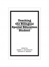 Teaching The Bilingual Special Education Student Hardcover