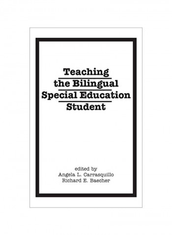 Teaching The Bilingual Special Education Student Hardcover