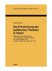 Die Entwicklung Der Politischen Parteien In Irland Paperback
