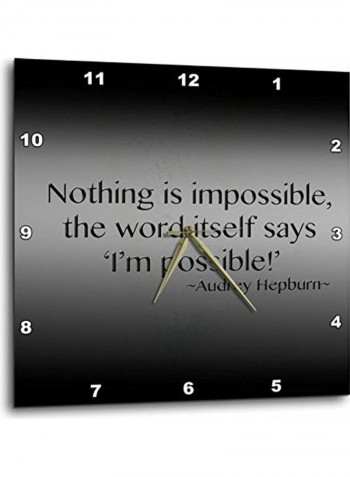 Quote Printed Wall Clock Black
