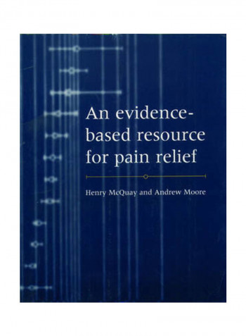 An Evidence-Based Resource For Pain Relief Paperback English by Henry McQuay
