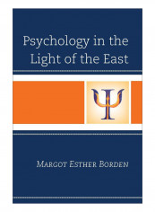 Psychology In The Light Of The East Paperback