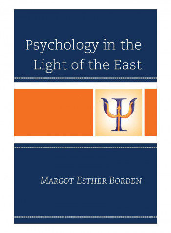 Psychology In The Light Of The East Paperback
