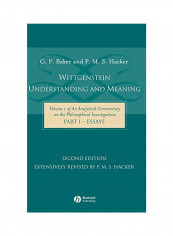 Wittgenstein: Understanding and Meaning Part One: Essays Hardcover