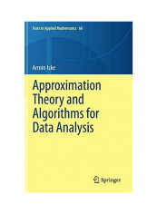 Approximation Theory and Algorithms for Data Analysis Hardcover English by Armin Iske