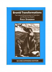 Bronte Transformations: The Cultural Dissemination Of Jane Eyre And Wuthering Heights Hardcover English by Patsy Stoneman - 15 May 2018