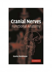 Cranial Nerves: Functional Anatomy Paperback