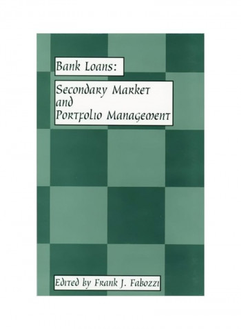 Bank Loans: Secondary Market And Portfolio Management Hardcover
