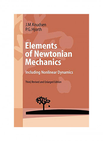 Elements Of Newtonian Mechanics: Including Nonlinear Dynamics Paperback