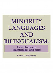 Minority Languages And Bilingualism : Case Studies In Maintenance And Shift Hardcover