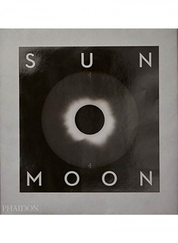Sun and Moon: A Story of Astronomy, Photography and Mapping Hardcover