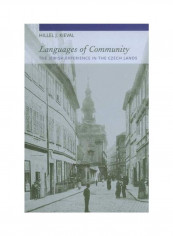 Languages Of Community :The Jewish Experience In The Czech Lands Hardcover