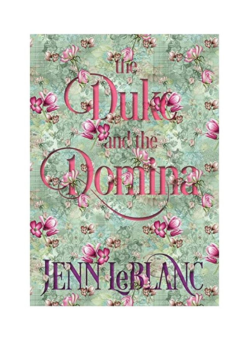 The Duke And The Domina Hardcover