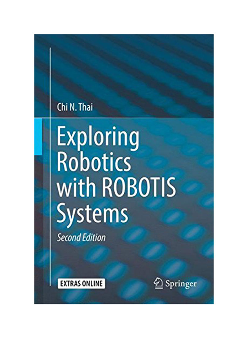 Exploring Robotics With Robotis Systems Hardcover
