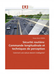 Securite Routiere: Commande Longitudinale Et Techniques De Perception Paperback