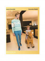 Lauren Greenfield: Generation Wealth Hardcover