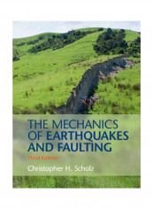 Mechanics Of Earthquakes And Faulting Paperback