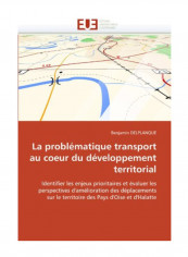 La Problematique Transport Au Coeur Du Developpement Territorial Paperback