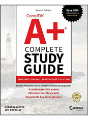 Comptia A+ Complete Study Guide: Exam 220-1001 and Exam 220-1002 Paperback