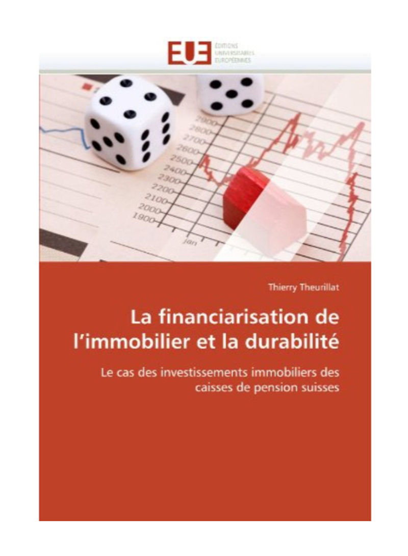 La Financiarisation De I'Immobilier Et La Durabilite Paperback