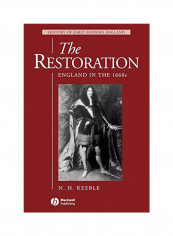 The Restoration : England In The 1660s Paperback