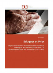 Eduquer Et Prier Paperback
