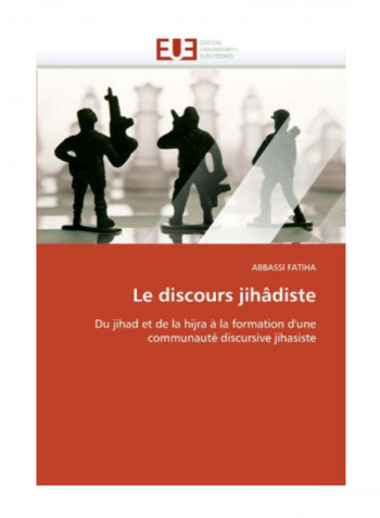 Le Discours Jihadiste Paperback