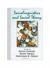 Sociolinguistics and Social Theory Paperback
