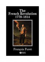 The French Revolution: 1770-1814 Paperback