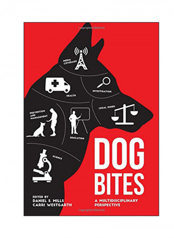 Dog Bites: A Multidisciplinary Perspective Hardcover