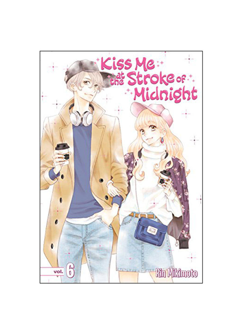 K**** Me At The Stroke Of Midnight: Volume 6 Paperback English by Rin Mikimoto - 19 July 2018