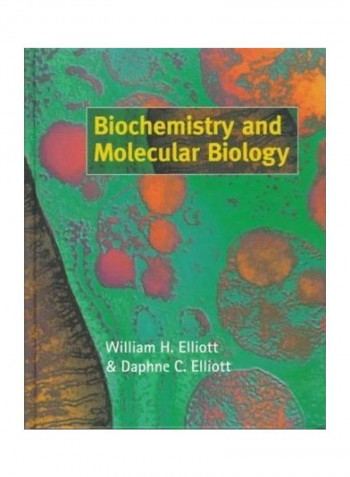 Biochemistry and Molecular Biology Hardcover English by William H. Elliott