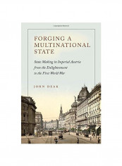 Forging A Multinational State Hardcover