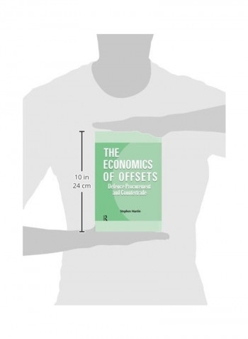 The Economics Of Offsets: Defence Procurement And Coutertrade Paperback