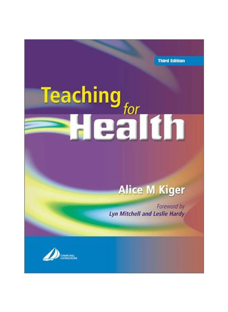 Teaching For Health Paperback 3