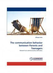 The Communication Behavior Between Parents and Teenagers Paperback English by Shihepo Lotto
