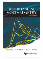 Understanding Voltammetry Paperback 3rd Edition