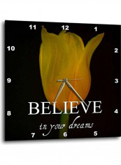 Believe In Your Dream Yellow Tulip Flower Wall Clock Multicolour 15x15inch