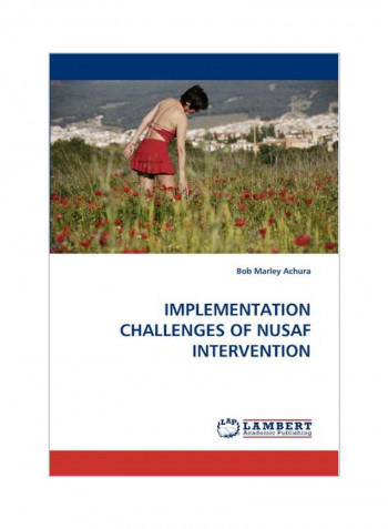 Implementation Challenges Of Nusaf Intervention Paperback