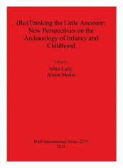 (Re) Thinking The Little Ancestor Paperback